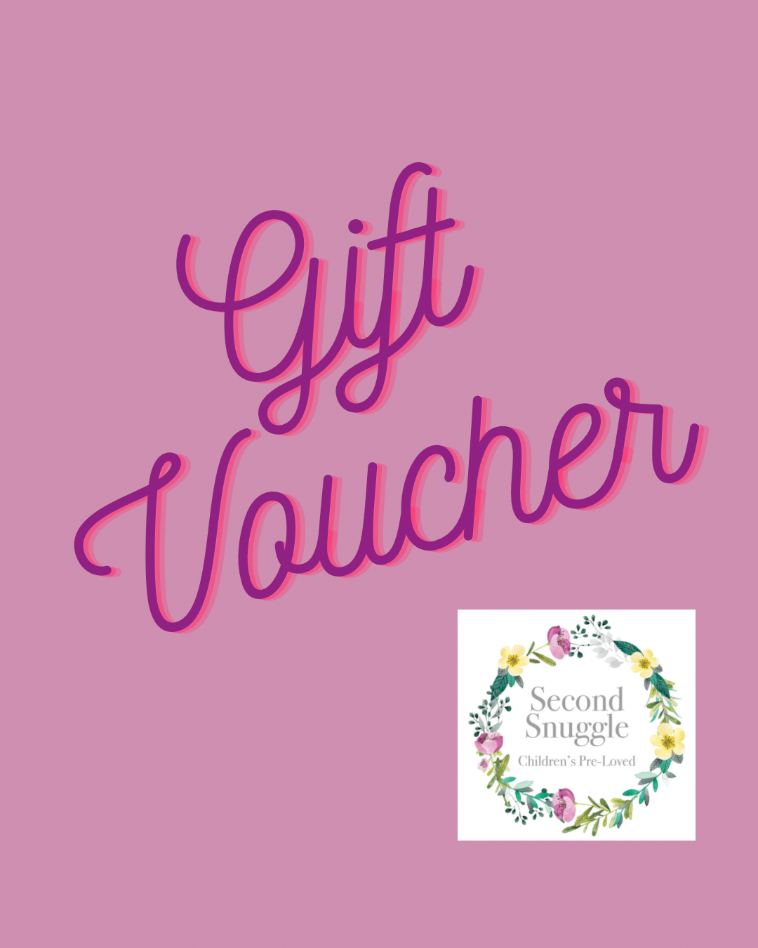 Gift Voucher-Voucher-Second Snuggle Preloved